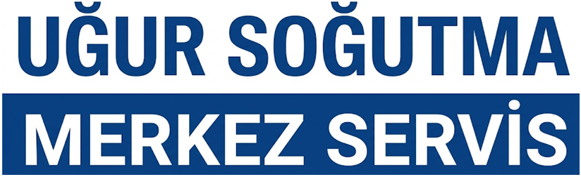 Uğur Soğutma Merkez Servis